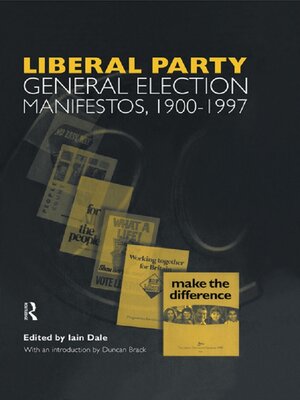 cover image of Volume Three. Liberal Party General Election Manifestos 1900-1997